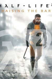 Half-Life 2: Raising The Bar