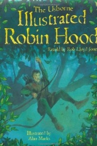 Книга Illustrated Robin Hood