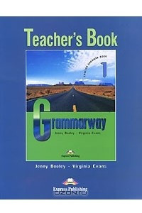Книга Grammarway 1: Teacher's Book