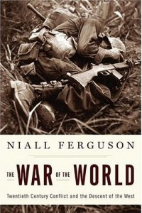 Книга The War of the World: Twentieth-Century Conflict and the Descent of the West