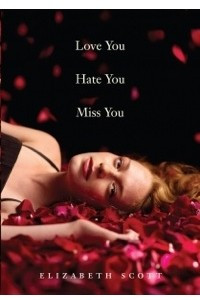 Книга Love You Hate You Miss You