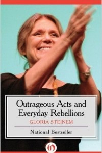 Книга Outrageous Acts and Everyday Rebellions