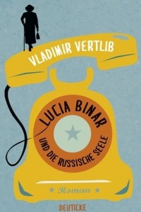 Книга Lucia Binar und die russische Seele