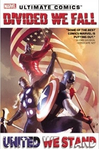 Книга Ultimate Comics: Divided We Fall, United We Stand