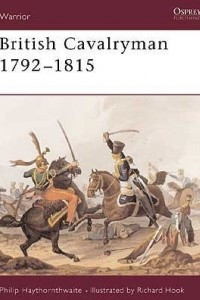 Книга British Cavalryman 1792–1815