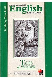 Книга Original Reading English Easy Stories: Tales of Wonder / Чудеса. Книга для чтения на английском языке