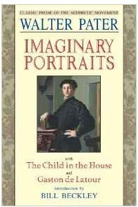 Книга Imaginary Portraits (Aesthetics Today)