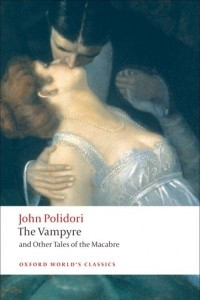 Книга The Vampyre and Other Tales of the Macabre