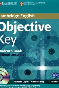 Книга Objective Key: Student's Book without Answers. Objective Key for Schools: Practice Test Booklet without Answers