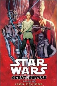 Книга Star Wars: Agent of the Empire Volume 1— Iron Eclipse