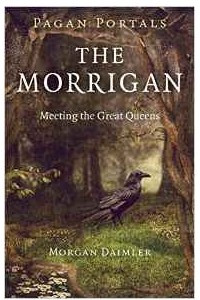 Книга Pagan Portals - The Morrigan: Meeting the Great Queens