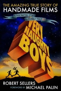 Книга Very Naughty Boys: The Amazing True Story of HandMade Films