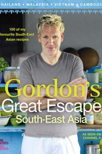 Книга Gordon’s Great Escape Southeast Asia: 100 of my favourite Southeast Asian recipes