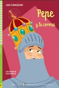 Книга Pepe y la corona (A2)