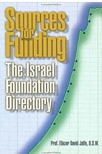 Книга Sources for Funding: The Israel Foundation Directory