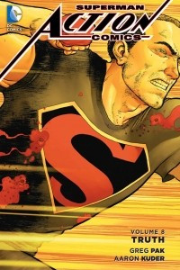 Книга Superman: Action Comics Vol. 8: Truth