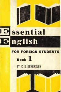 Книга Essential English for Foreign Students. Book 1