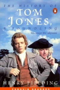 Tom The History of Tom Jones: A Foundling. Level 6
