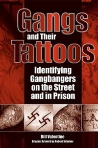Книга Gangs and Their Tattoos: Identifying Gangbangers on the Street and in Prison