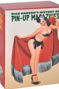 Книга Dian Hanson's History of Pin-up Magazines