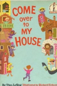 Книга Come over to My House (An I Can Read By Myself Book)