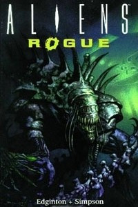 Книга Aliens Volume 6: Rogue Remastered