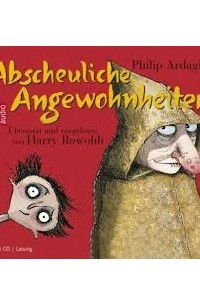 Книга Abscheuliche Angewohnheiten - Horbuch