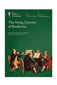 Книга The String Quartets of Beethoven