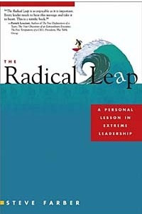 Книга The Radical Leap: A Personal Lesson in Extreme Leadership