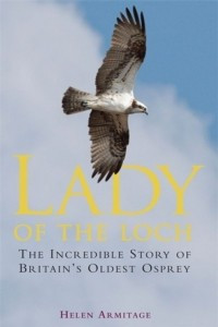 Книга Lady of the Loch: The Incredible Story of Britain's Oldest Osprey