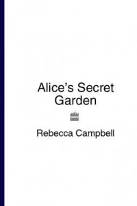 Книга Alice’s Secret Garden
