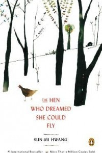 Книга The Hen Who Dreamed She Could Fly