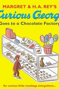 Книга Curious George Goes to a Chocolate Factory