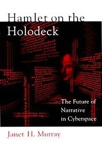 Книга Hamlet on the Holodeck: The Future of Narrative in Cyberspace