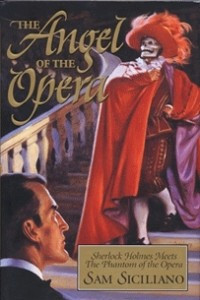 Книга The Angel of the Opera: Sherlock Holmes Meets the Phantom of the Opera