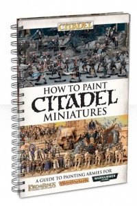 Книга How to Paint Citadel Miniatures