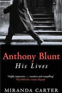 Книга Anthony Blunt: His Lives