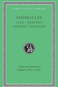 Книга Ajax. Electra. Oedipus Tyrannus