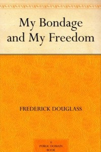 Книга My Bondage and My Freedom