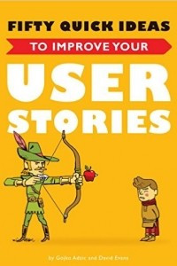 Книга Fifty Quick Ideas To Improve Your User Stories