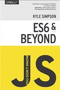 Книга You Don't Know JS: ES6 & Beyond