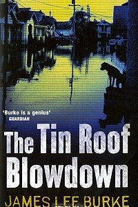 Книга The Tin Roof Blowdown