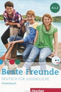 Книга Beste Freunde A1.2: Deutsch fur Jugendliche: Arbeitsbuch