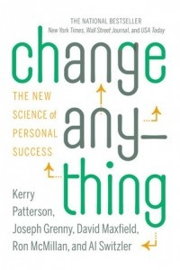 Книга Change Anything: The New Science of Personal Success