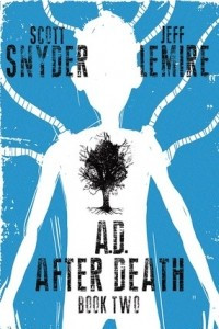 Книга A.D. After Death, Book Two