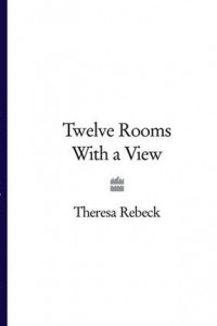 Книга Twelve Rooms with a View