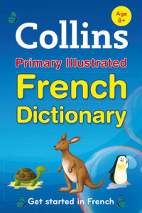 Книга Collins Primary Illustrated French Dictionary