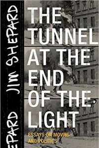 Книга The Tunnel at the End of the Light: Essays on Movies and Politics