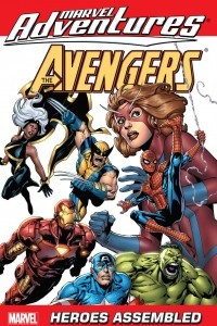 Книга Marvel Adventures The Avengers Vol. 1: Heroes Assembled