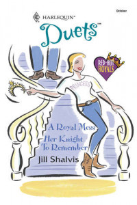 Книга A Royal Mess: A Royal Mess / Her Knight To Remember